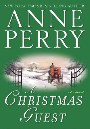 A Christmas Guest by Anne Perry