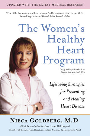 The Women's Healthy Heart Program by Nieca Goldberg