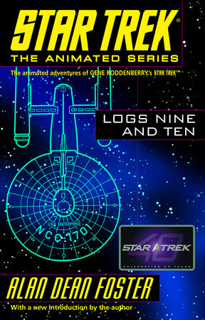 Star Trek Logs Nine and Ten by Alan Dean Foster