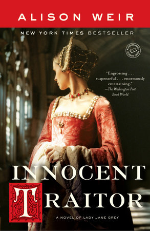 Innocent Traitor by Alison Weir