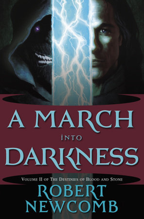 A March into Darkness by Robert Newcomb