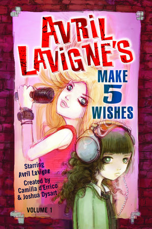 Avril Lavigne's Make 5 Wishes  Volume 1 by 