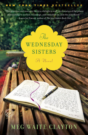 The Wednesday Sisters by Meg Waite Clayton