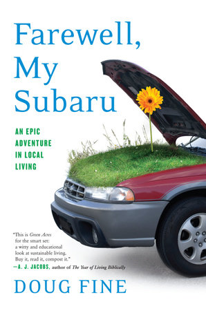 Farewell, My Subaru by Doug Fine