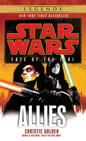 Allies: Star Wars Legends (Fate of the Jedi) by Christie Golden