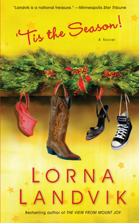 'Tis The Season! by Lorna Landvik