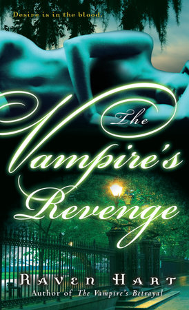The Vampire's Revenge by Raven Hart