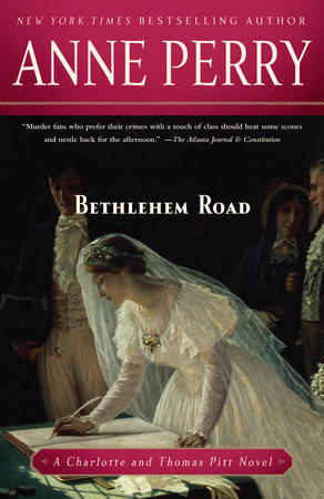 Bethlehem Road by Anne Perry