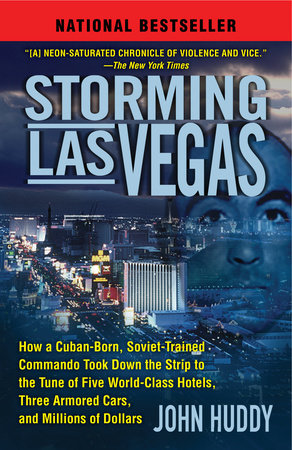 Storming Las Vegas by John Huddy