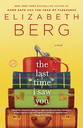 The Last Time I Saw You by Elizabeth Berg