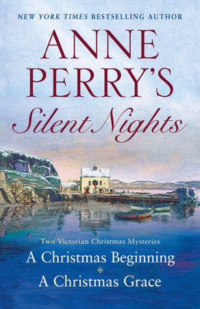 Anne Perry's Silent Nights by Anne Perry
