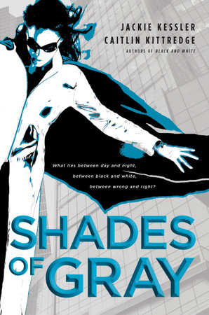Shades of Gray by Jackie Kessler and Caitlin Kittredge