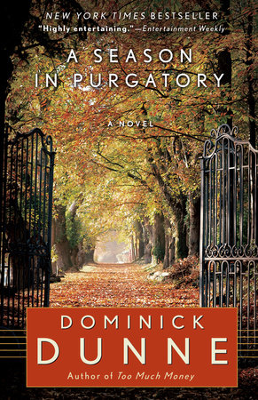 A Season in Purgatory by Dominick Dunne