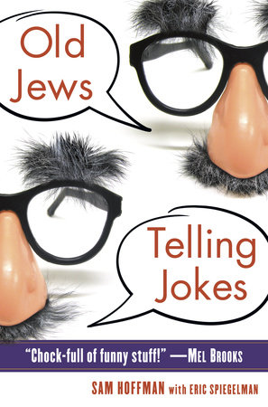 Old Jews Telling Jokes by Sam Hoffman and Eric Spiegelman
