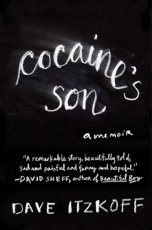 Cocaine's Son by Dave Itzkoff