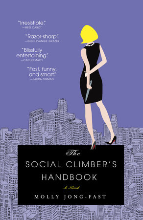 The Social Climber's Handbook by Molly Jong-Fast