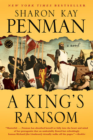 A King's Ransom by Sharon Kay Penman