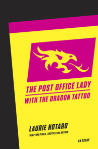 The Post Office Lady with the Dragon Tattoo