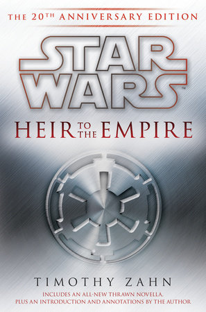Heir to the Empire: Star Wars Legends by Timothy Zahn