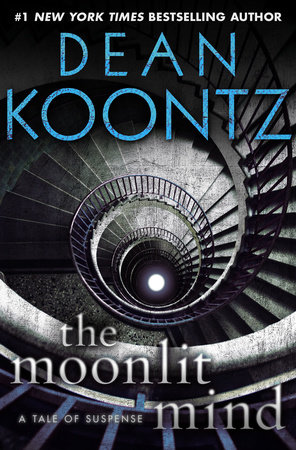 The Moonlit Mind (Novella) by Dean Koontz