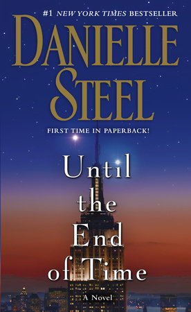 Until the End of Time by Danielle Steel