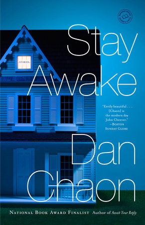 Stay Awake by Dan Chaon