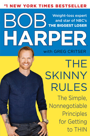 The Skinny Rules by Bob Harper with Greg Critser