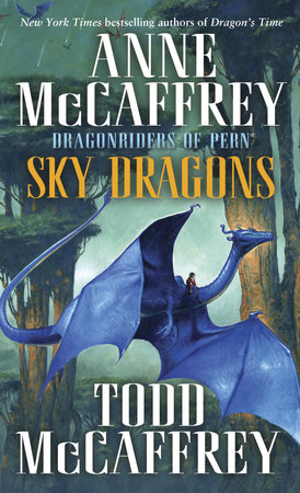 Sky Dragons by Anne McCaffrey and Todd J. McCaffrey