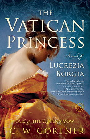 The Vatican Princess by C.  W. Gortner