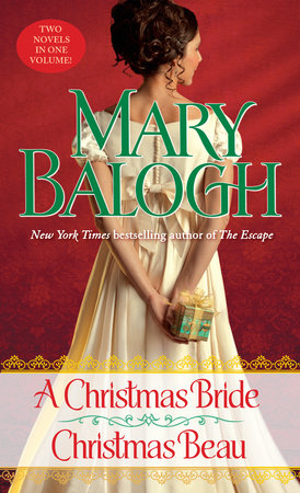 A Christmas Bride/Christmas Beau by Mary Balogh