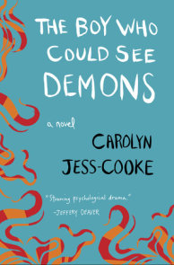 The Boy Who Could See Demons