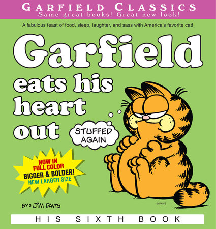 Garfield Eats His Heart Out by Jim Davis