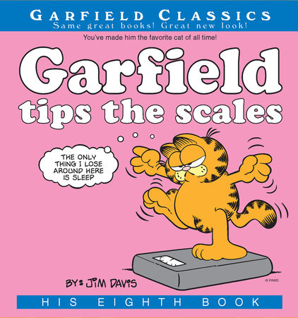 Garfield Tips the Scales by Jim Davis