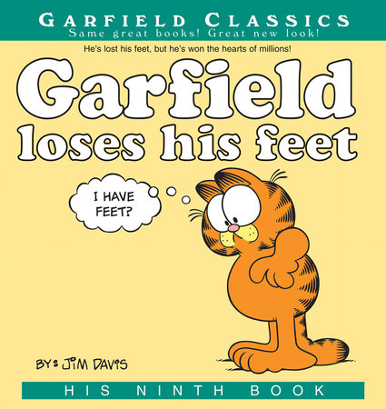 Garfield Loses His Feet by Jim Davis