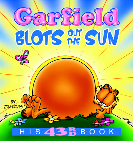 Garfield Blots Out the Sun by Jim Davis