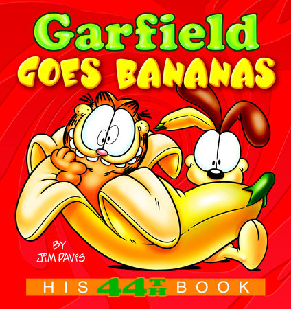 Garfield Goes Bananas by Jim Davis