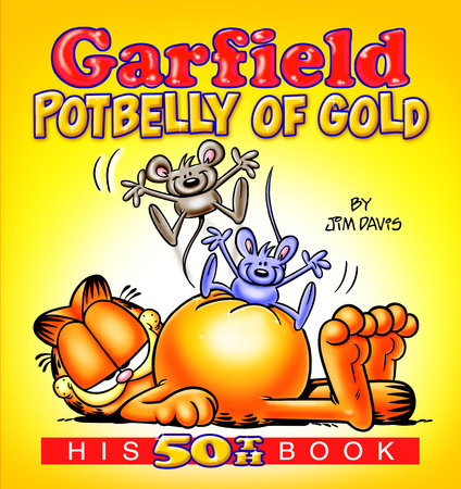 Garfield Potbelly of Gold by Jim Davis