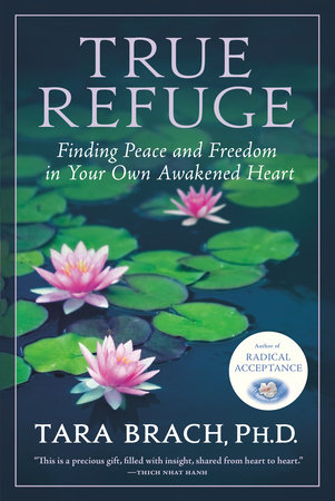 True Refuge by Tara Brach