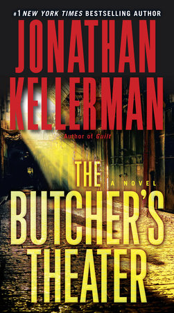 The Butcher's Theater by Jonathan Kellerman
