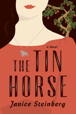 The Tin Horse by Janice Steinberg