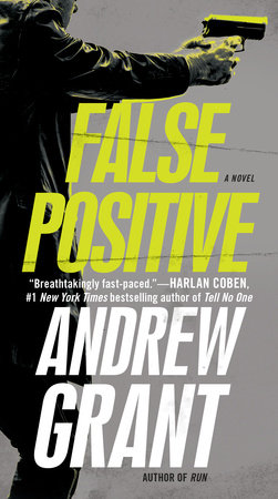 False Positive by Andrew Grant
