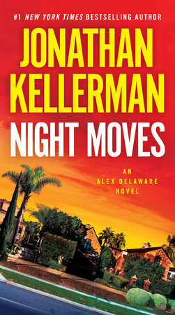 Night Moves by Jonathan Kellerman