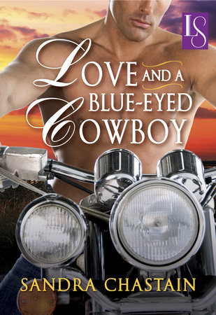 Love and a Blue-Eyed Cowboy by Sandra Chastain