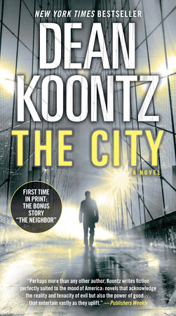 The City (with bonus short story The Neighbor) by Dean Koontz