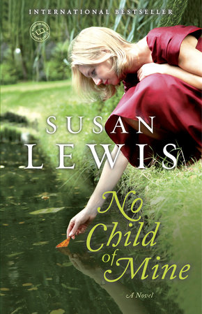 No Child of Mine by Susan Lewis