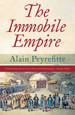 The Immobile Empire by Alain Peyrefitte