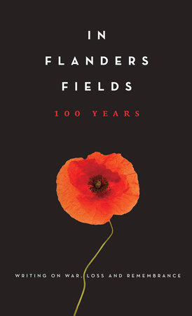 In Flanders Fields: 100 Years by 