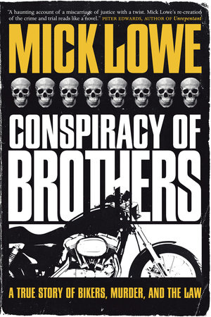 Conspiracy of Brothers by Mick Lowe