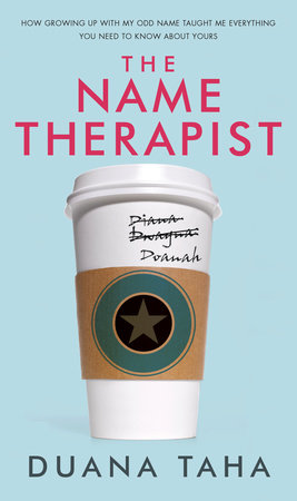 The Name Therapist by Duana Taha