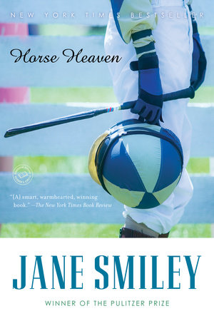 Horse Heaven by Jane Smiley